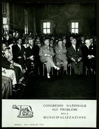 Partecipazione di Giovanni Gronchi al 1° Congresso nazionale sui problemi della municipalizzazione, tenutosi a Roma il 2 luglio 1955