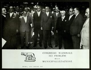 Partecipazione di Giovanni Gronchi al 1° Congresso nazionale sui problemi della municipalizzazione, tenutosi a Roma il 2 luglio 1955