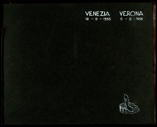 Visita di Giovanni Gronchi a Verona il 6 agosto 1955 e a Venezia il 18 settembre 1955