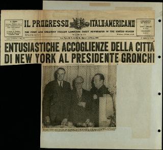 Viaggio in America di Giovanni Gronchi con la moglie Carla Bissatini (ritagli del giornale "Il Progresso Italo-Americano" di New York)