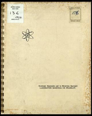 I laboratori di Frascati del Comitato nazionale per le ricerche nucleari dal settembre 1957 al 4 marzo 1959