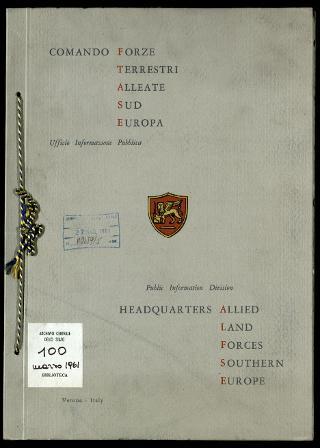 Giovanni Gronchi visita a Verona il Comando forze terrestri alleate sud Europa nel marzo 1961