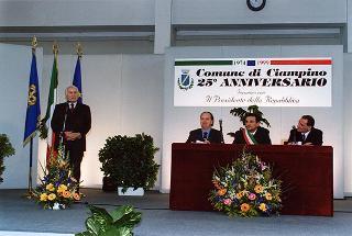Intervento del Presidente della Repubblica alla cerimonia del 25° anniversario di fondazione del Comune di Ciampino e all'inaugurazioone del nuovo Centro Regionale di assistenza al volo di Roma Ciampino