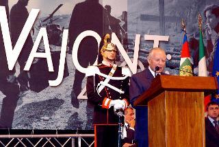 Visita del Presidente della Repubblica alla città di Belluno e successivo intervento a Longarone, in occasione della cerimonia per il 40° anniversario della Tragedia del Vajont