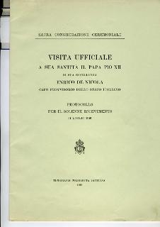 Visita del Capo Provvisorio dello Stato Enrico De Nicola a Sua Santità Papa Pio XII